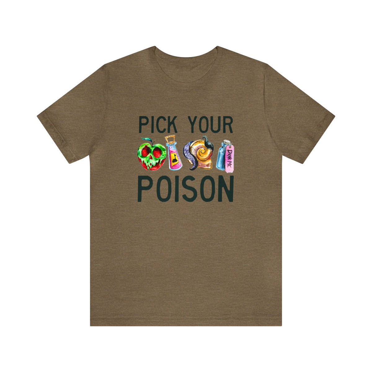 Pick Your Poison Bella Canvas Unisex Jersey Short Sleeve Tee