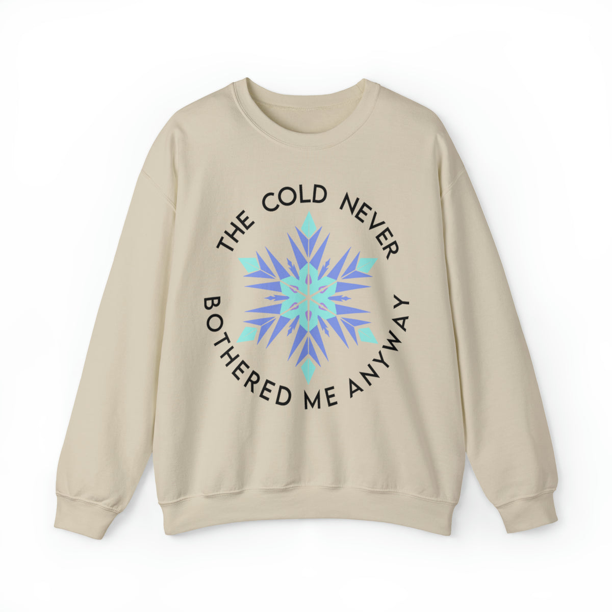 The Cold Never Bothered Me Anyway Gildan Unisex Heavy Blend™ Crewneck Sweatshirt