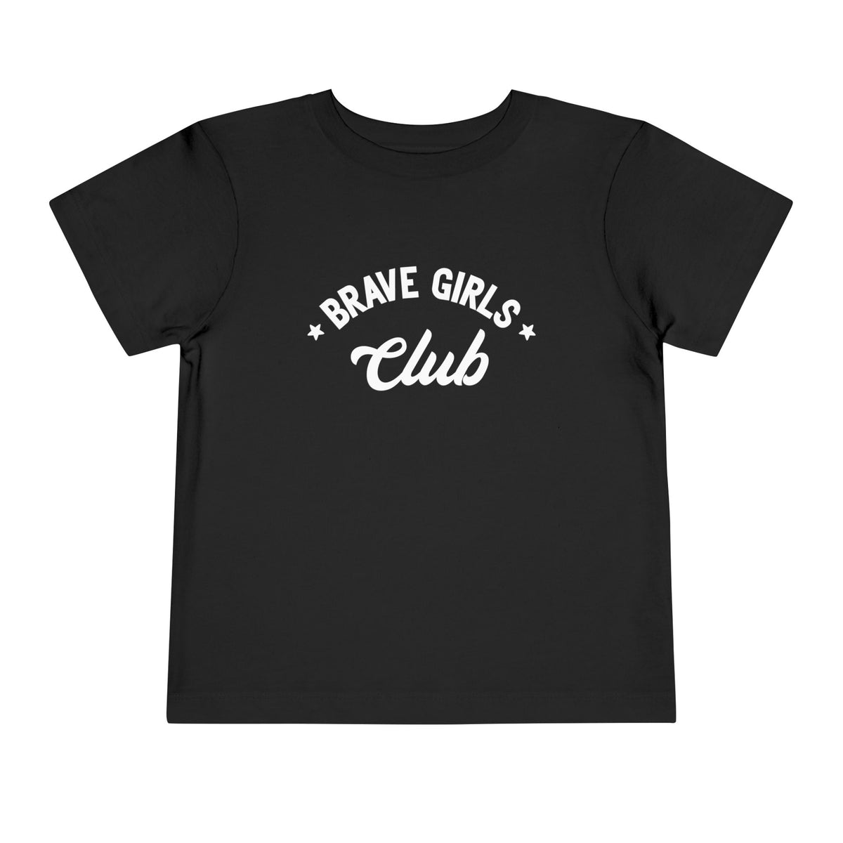 Brave Girls Club Bella Canvas Toddler Short Sleeve Tee