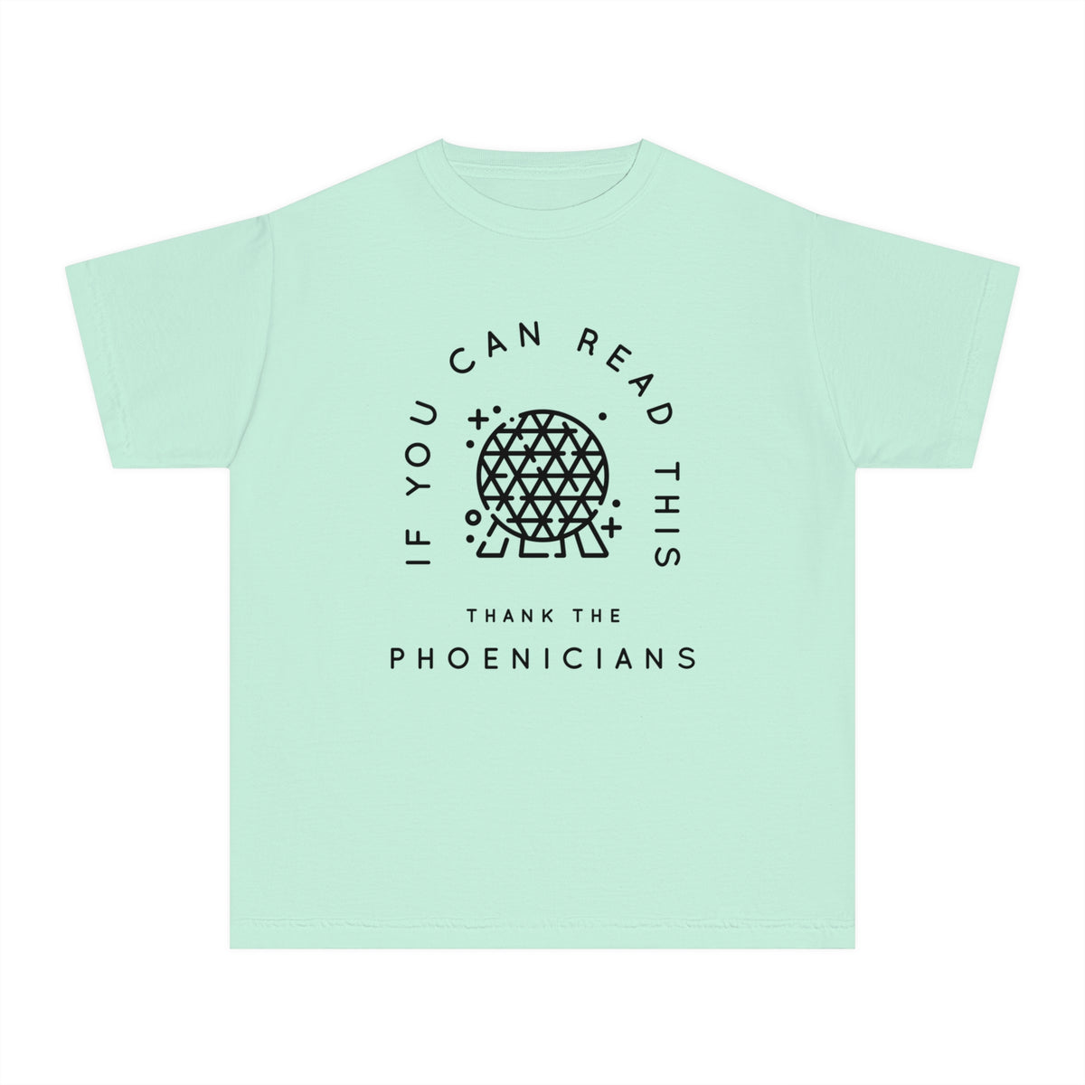 If You Can Read This Thank The Phoenicians Comfort Colors Youth Midweight Tee