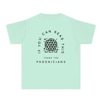 If You Can Read This Thank The Phoenicians Comfort Colors Youth Midweight Tee
