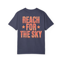 Reach for the Sky Comfort Colors Unisex Garment-Dyed T-shirt