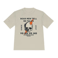 Dead Men Tell No Tales Unisex Moisture Wicking Tee