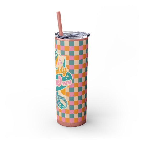 But Daddy I Love Him Maars Maker Skinny Matte Tumbler, 20oz