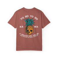 Yo Ho Pirates Life For Me Comfort Colors Unisex Garment-Dyed T-shirt