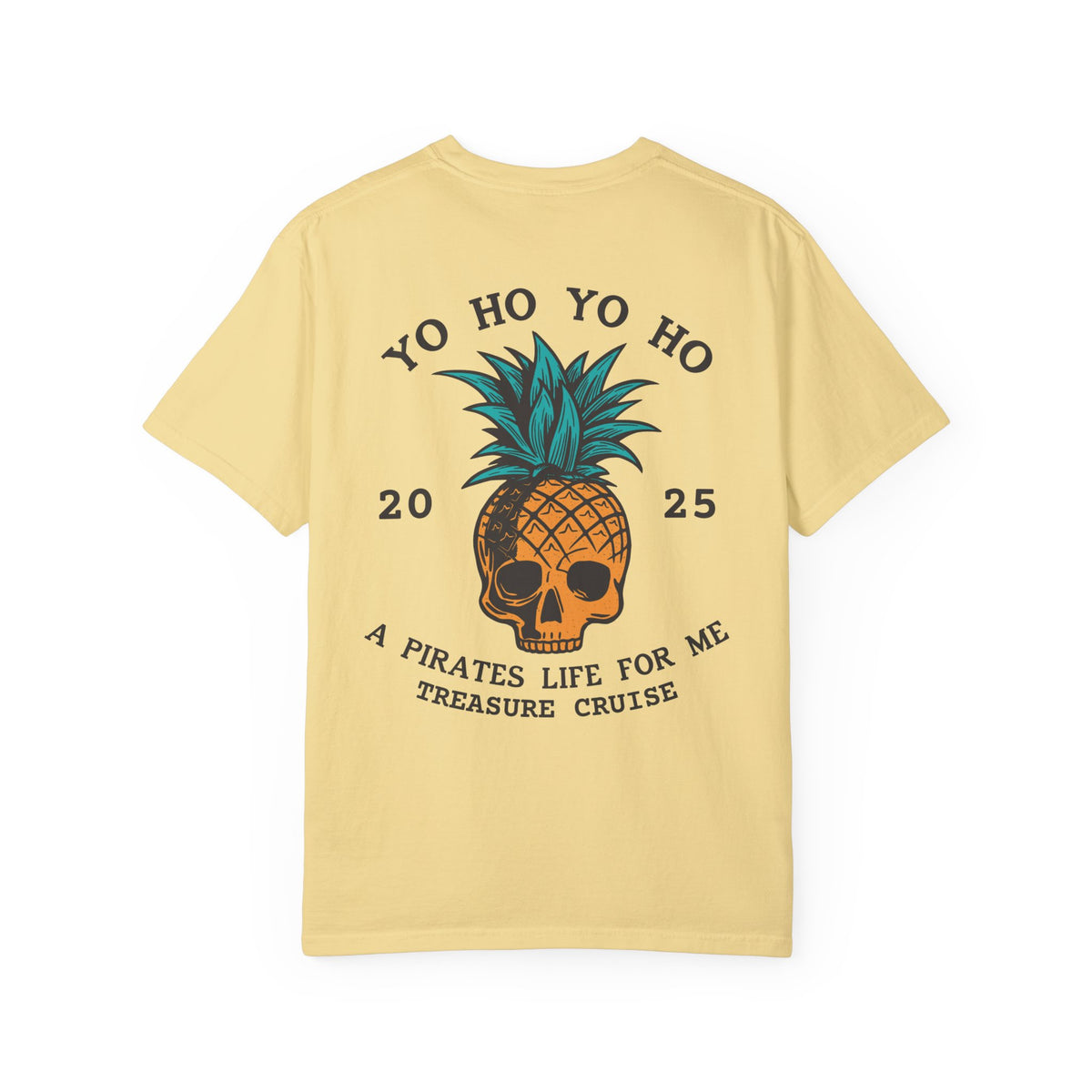 Yo Ho Treasure Cruise Comfort Colors Unisex Garment-Dyed T-shirt