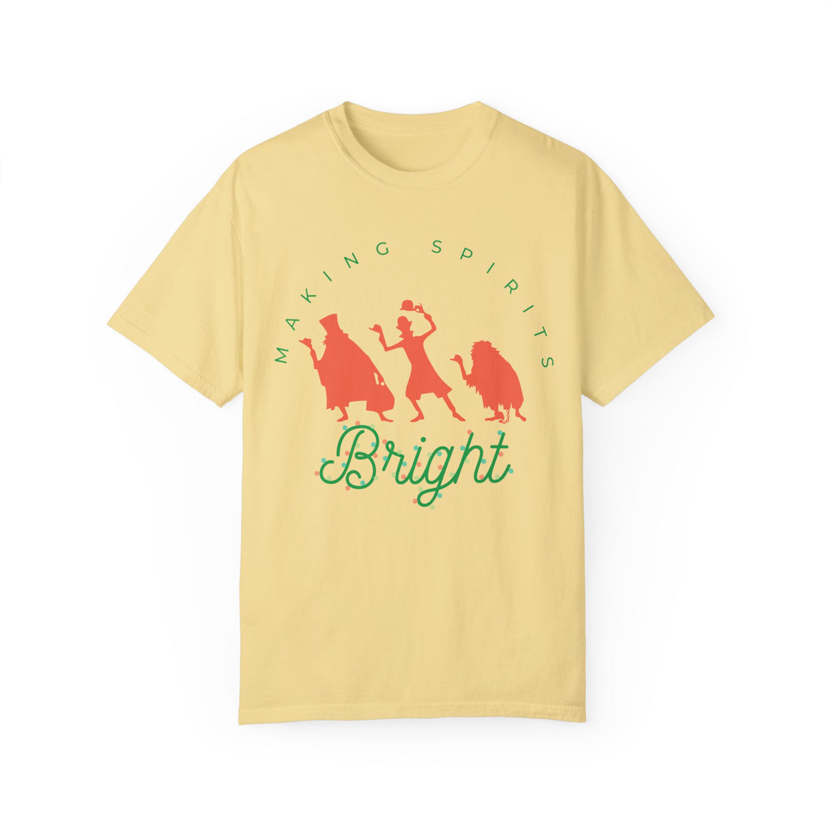 Making Spirits Bright Comfort Colors Unisex Garment-Dyed T-shirt