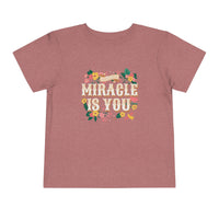 The Miracle Is You Bella Canvas Toddler Short Sleeve Tee