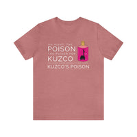 Oh Right The Poison Bella Canvas Unisex Jersey Short Sleeve Tee