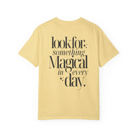Stay Magical Comfort Colors Unisex Garment-Dyed T-shirt