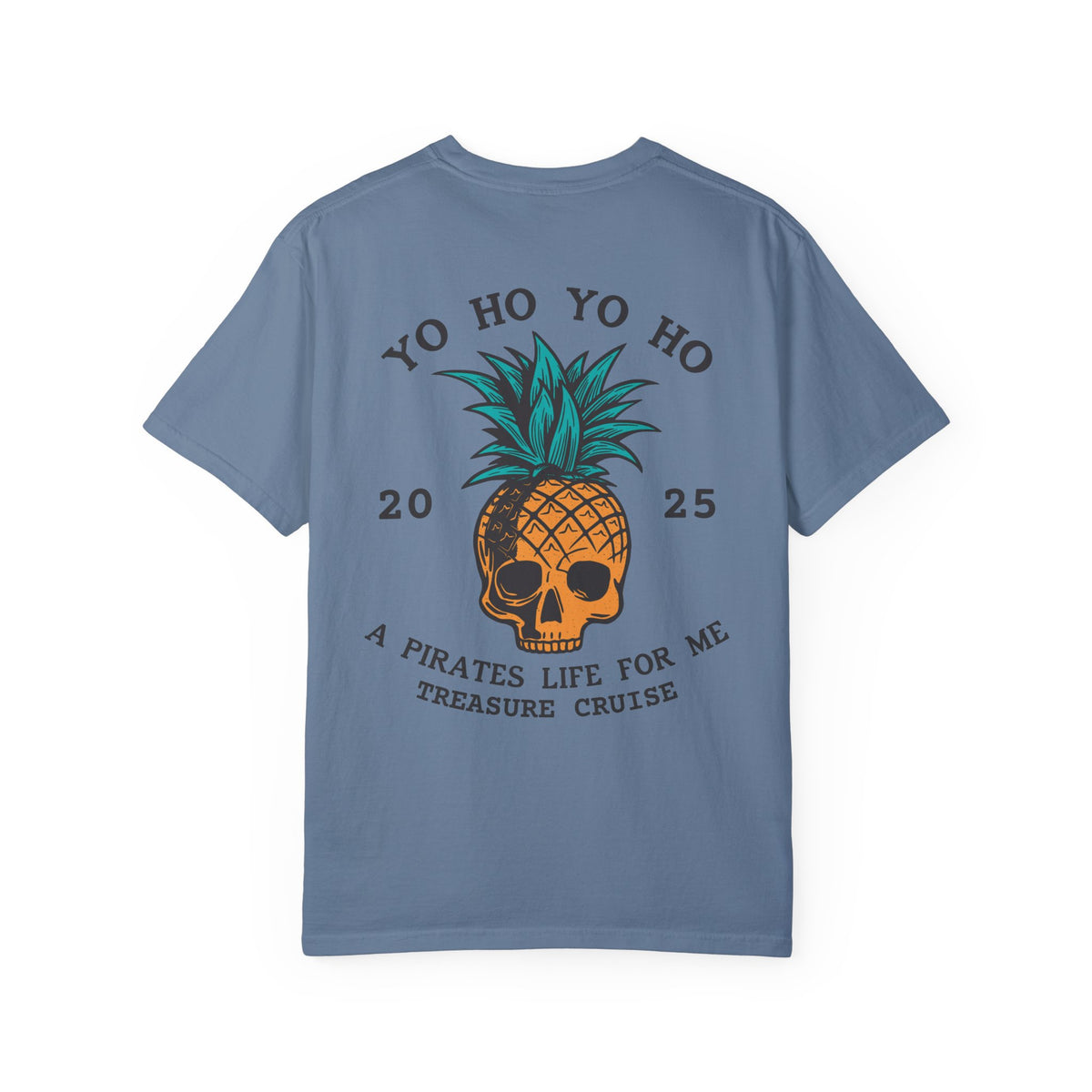 Yo Ho Treasure Cruise Comfort Colors Unisex Garment-Dyed T-shirt