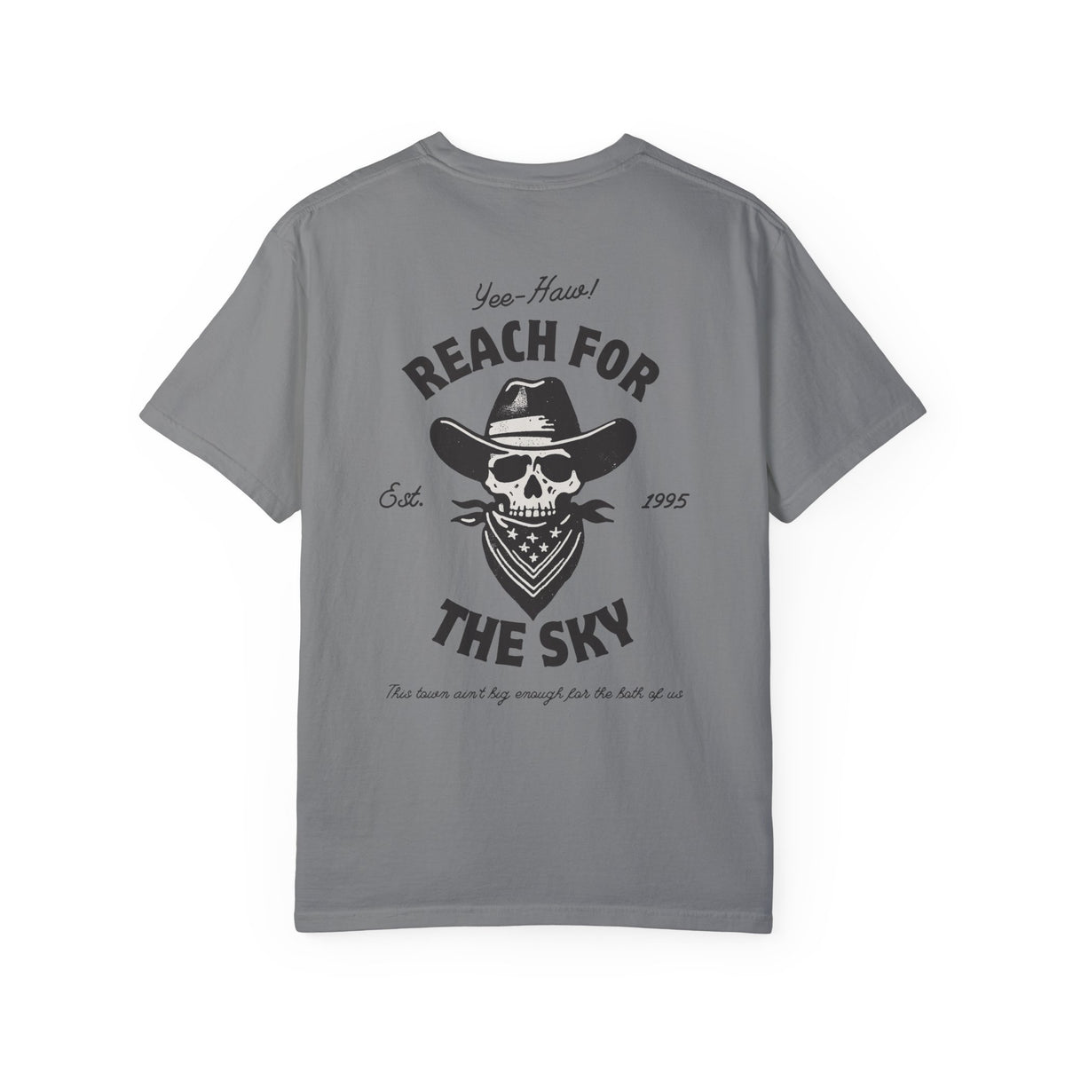 Reach for the Sky Comfort Colors Unisex Garment-Dyed T-shirt