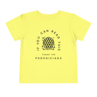 If You Can Read This Thank The Phoenicians Bella Canvas Toddler Short Sleeve Tee