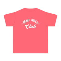 Brave Girls Club Comfort Colors Youth Midweight Tee
