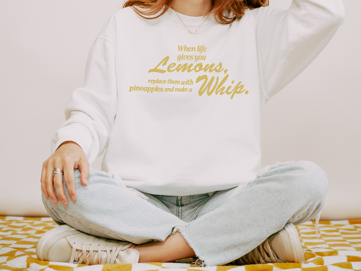 When Life Gives You Lemons... Make A Whip Comfort Colors Unisex Garment-Dyed Sweatshirt