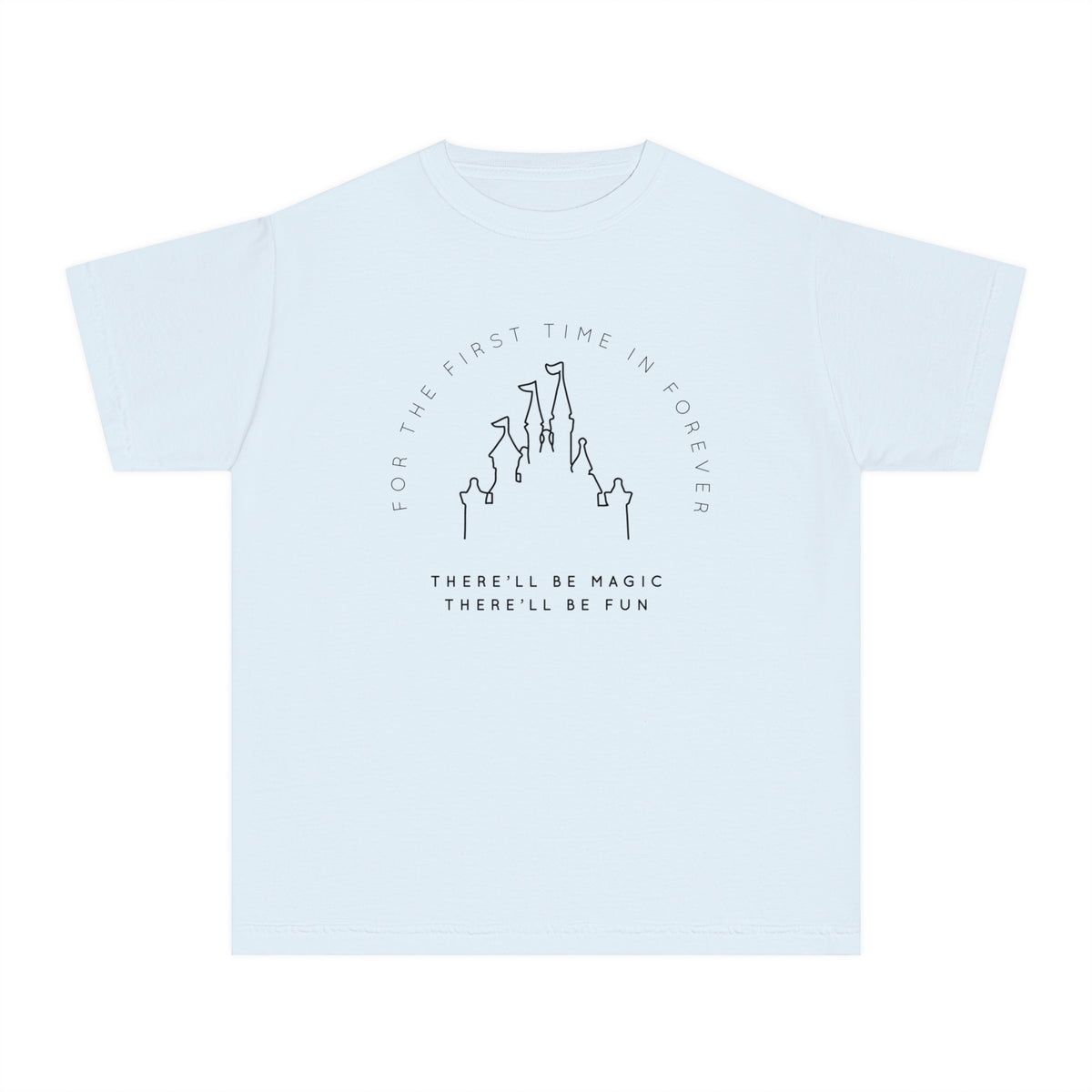 For The First Time In Forever Comfort Colors Youth Midweight Tee
