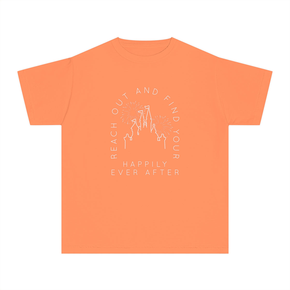 Reach Out And Find Your Happily Ever After Comfort Colors Youth Midweight Tee