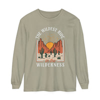 The Wildest Ride In The Wilderness Comfort Colors Unisex Garment-dyed Long Sleeve T-Shirt