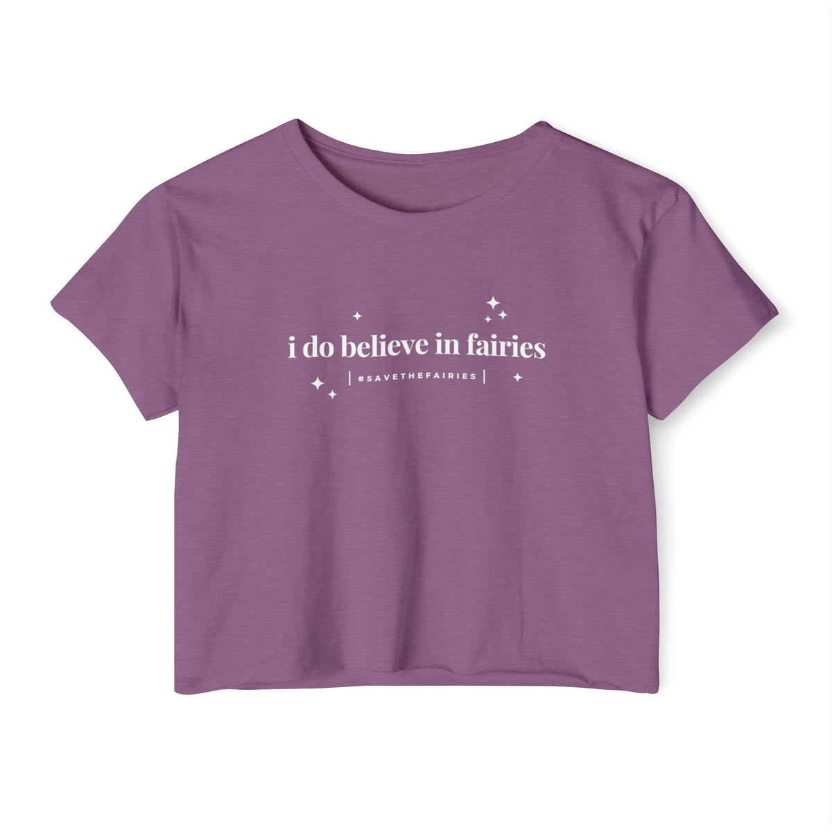 I Do Believe In Fairies Women's Festival Crop Top
