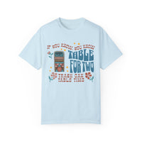 Table For Two Comfort Colors Unisex Garment-Dyed T-shirt