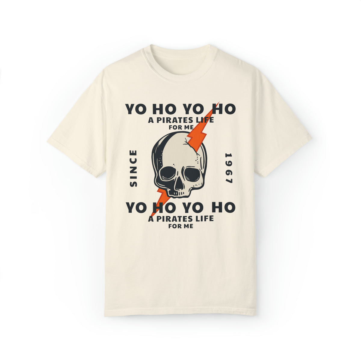 Yo Ho Pirates Life For Me Comfort Colors Unisex Garment-Dyed T-shirt