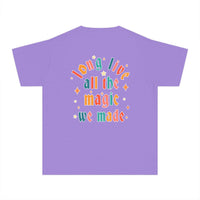 Long Live All The Magic We Made Comfort Colors Youth Midweight Tee