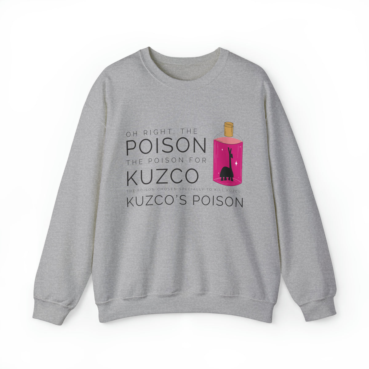 Oh Right The Poison Gildan Unisex Heavy Blend™ Crewneck Sweatshirt
