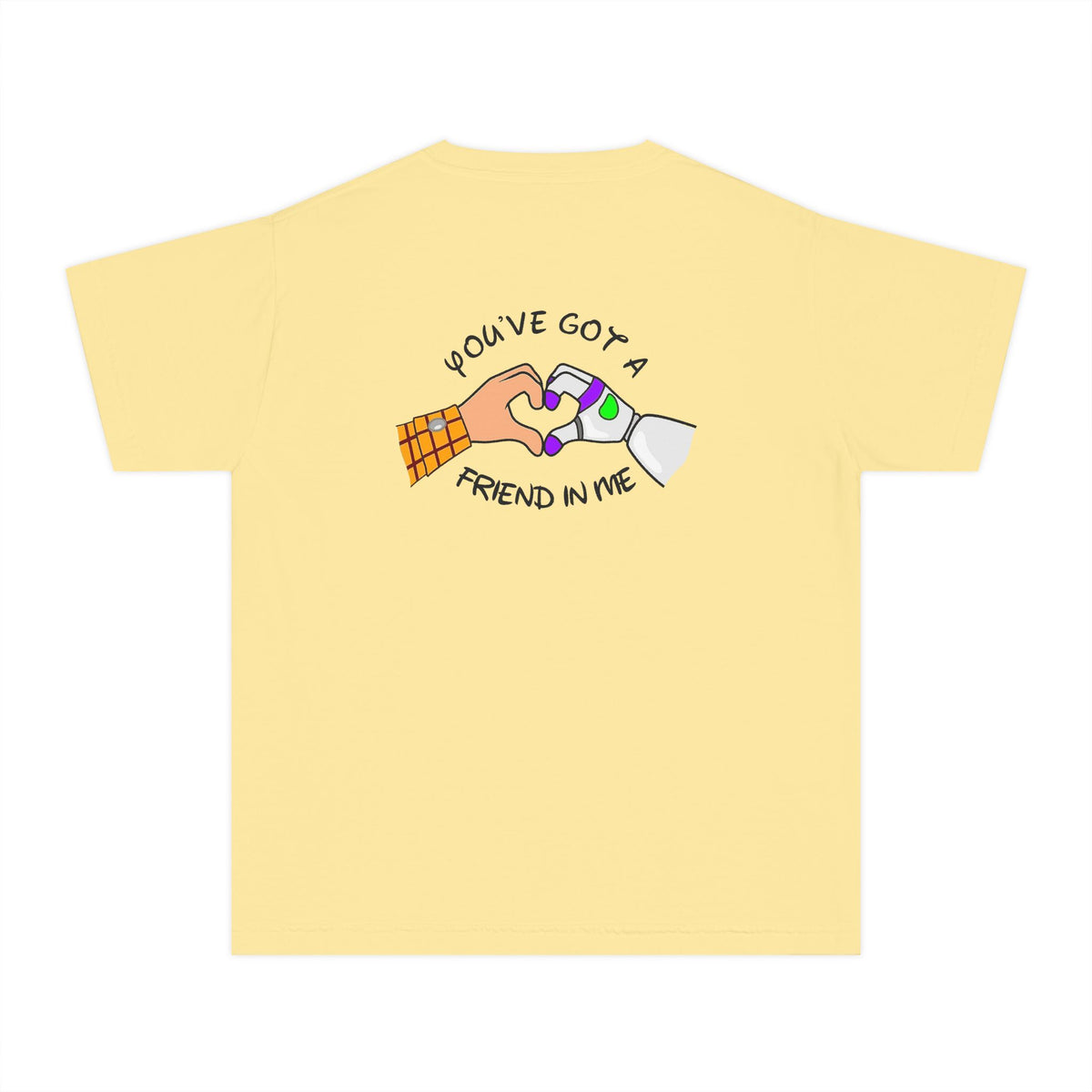 You've Got A Friend In Me Comfort Colors Youth Midweight Tee