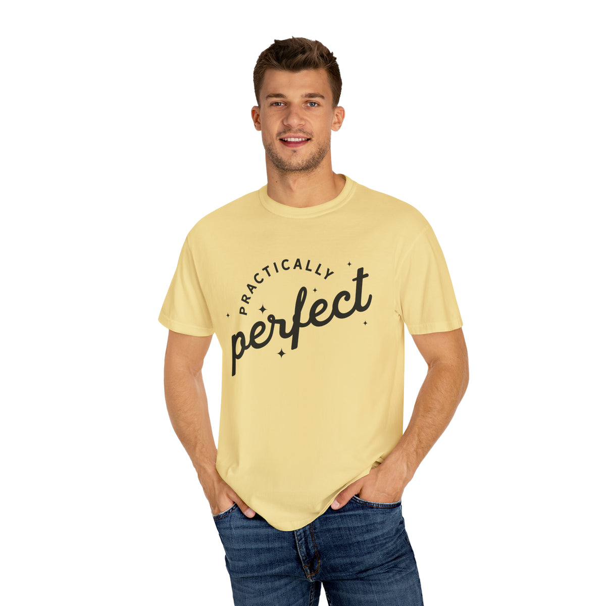 Practically Perfect Comfort Colors Unisex Garment-Dyed T-shirt