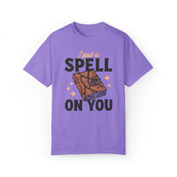 I Put A Spell On You Comfort Colors Unisex Garment-Dyed T-shirt