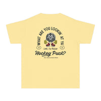 What Are You Lookin' At Ya' Hockey Puck Comfort Colors Youth Midweight Tee