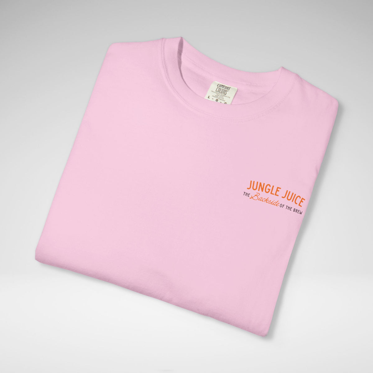 Jungle Juice - The Backside of the Brew Comfort Colors Unisex Garment-Dyed T-shirt