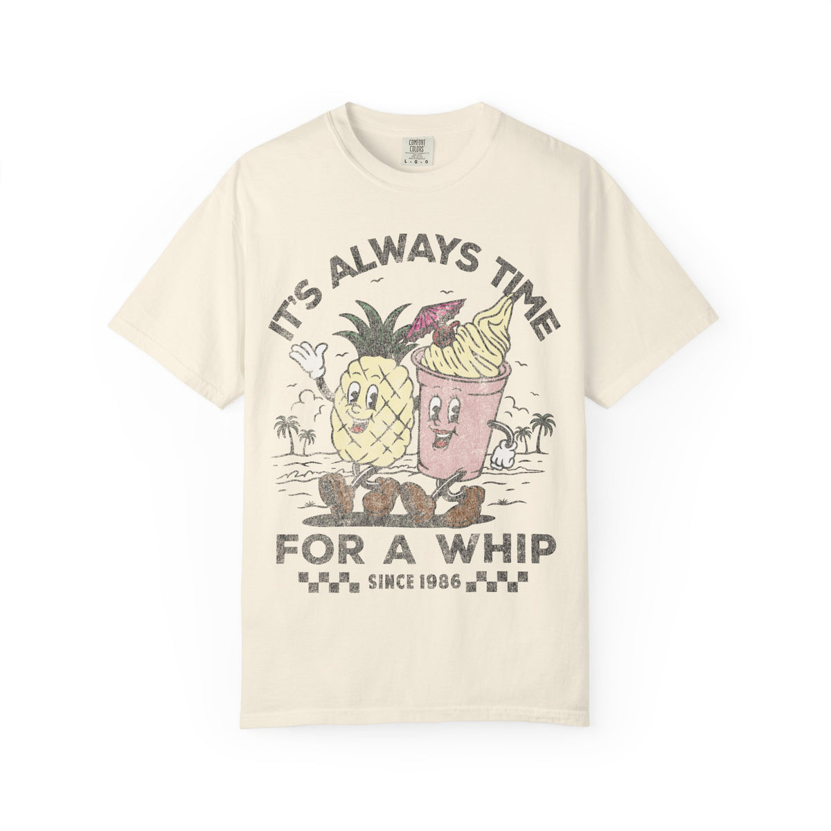 It's Always Time For A Whip Comfort Colors Unisex Garment-Dyed T-shirt