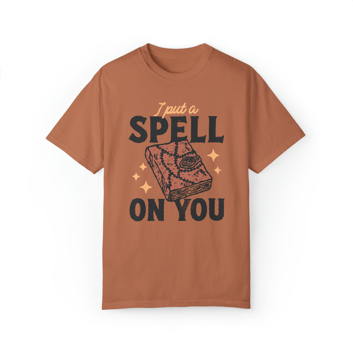 I Put A Spell On You Comfort Colors Unisex Garment-Dyed T-shirt