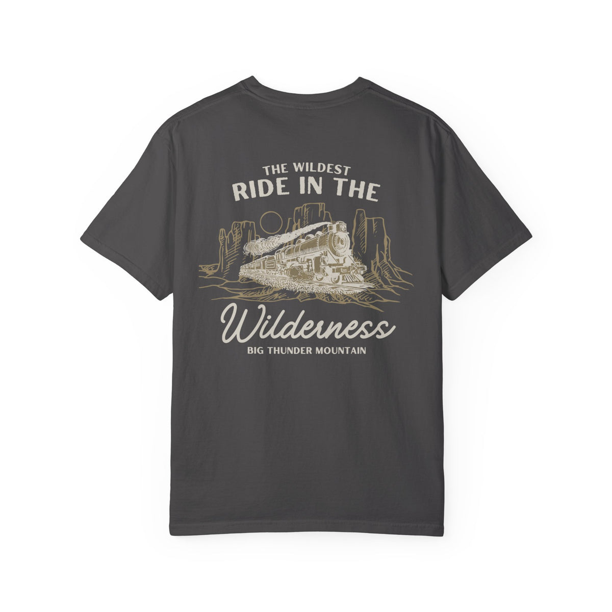 The Wildest Ride in the Wilderness Comfort Colors Unisex Garment-Dyed T-shirt