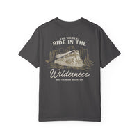 The Wildest Ride in the Wilderness Comfort Colors Unisex Garment-Dyed T-shirt
