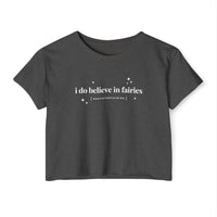 I Do Believe In Fairies Women's Festival Crop Top