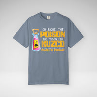 Oh Right The Poison Comfort Colors Unisex Garment-Dyed T-shirt