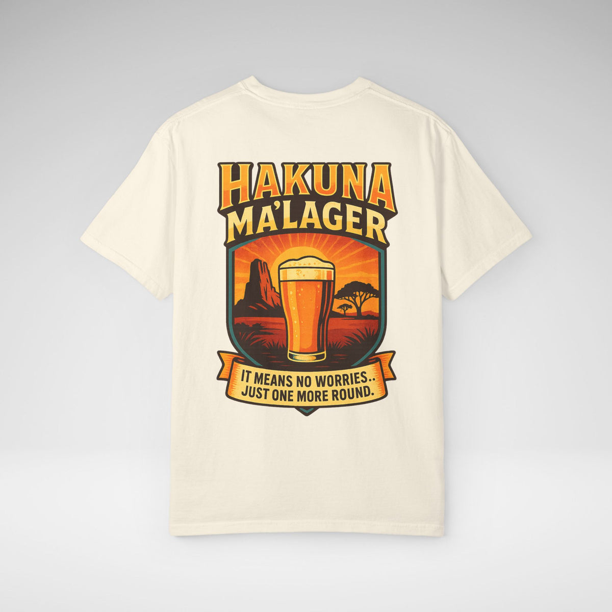 Hakuna Ma'Lager Comfort Colors Unisex Garment-Dyed T-shirt