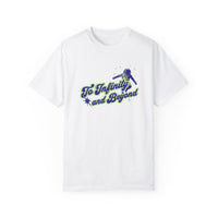 To Infinity and Beyond Comfort Colors Unisex Garment-Dyed T-shirt