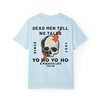 Dead Men Tell No Tales Comfort Colors Unisex Garment-Dyed T-shirt
