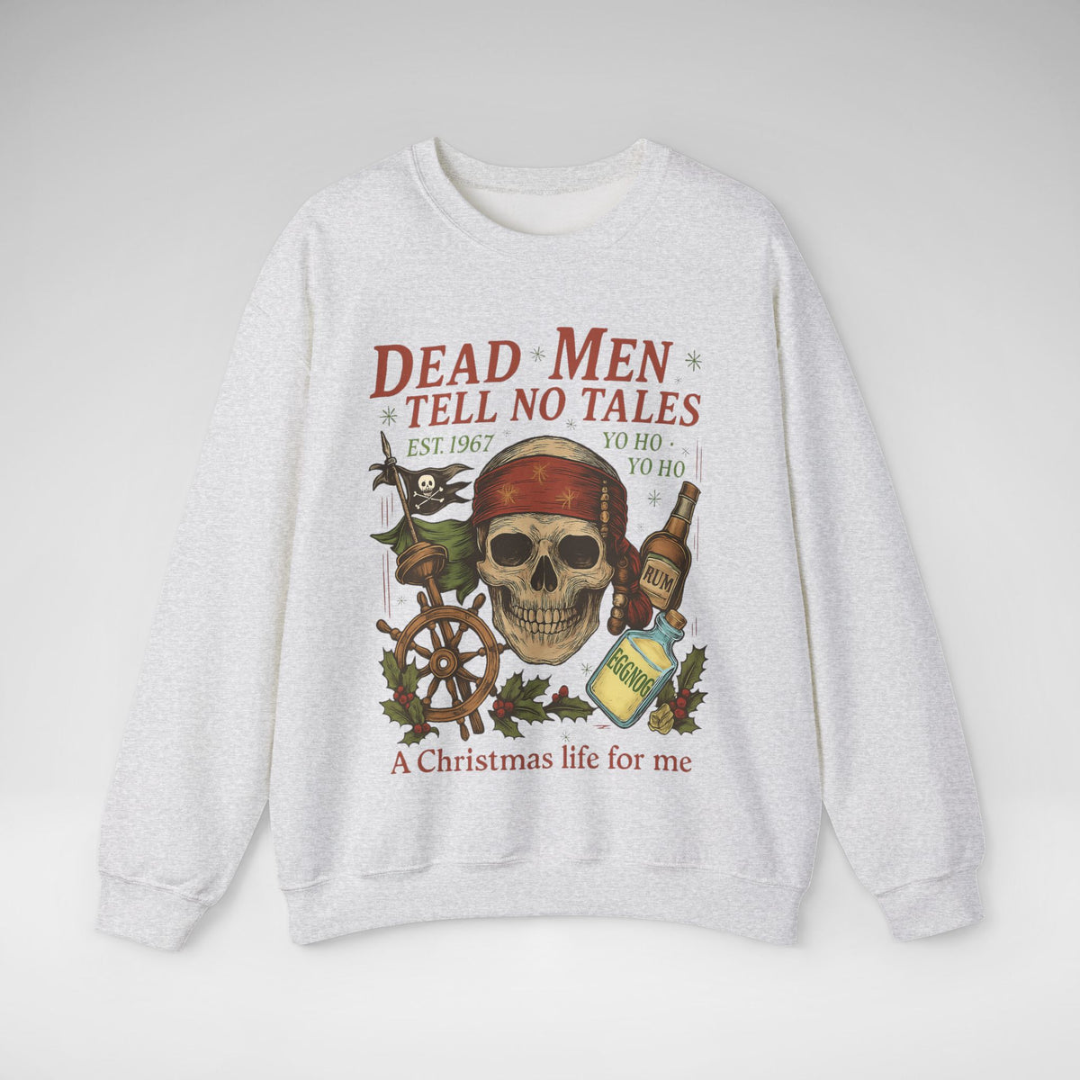 Dead Men Tell No Tales - A Christmas Life for Me Gildan Unisex Heavy Blend™ Crewneck Sweatshirt