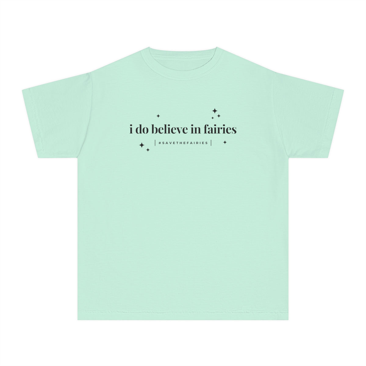 I Do Believe In Fairies Comfort Colors Youth Midweight Tee