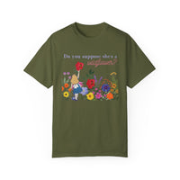 Do You Suppose She's A Wildflower Comfort Colors Unisex Garment-Dyed T-shirt