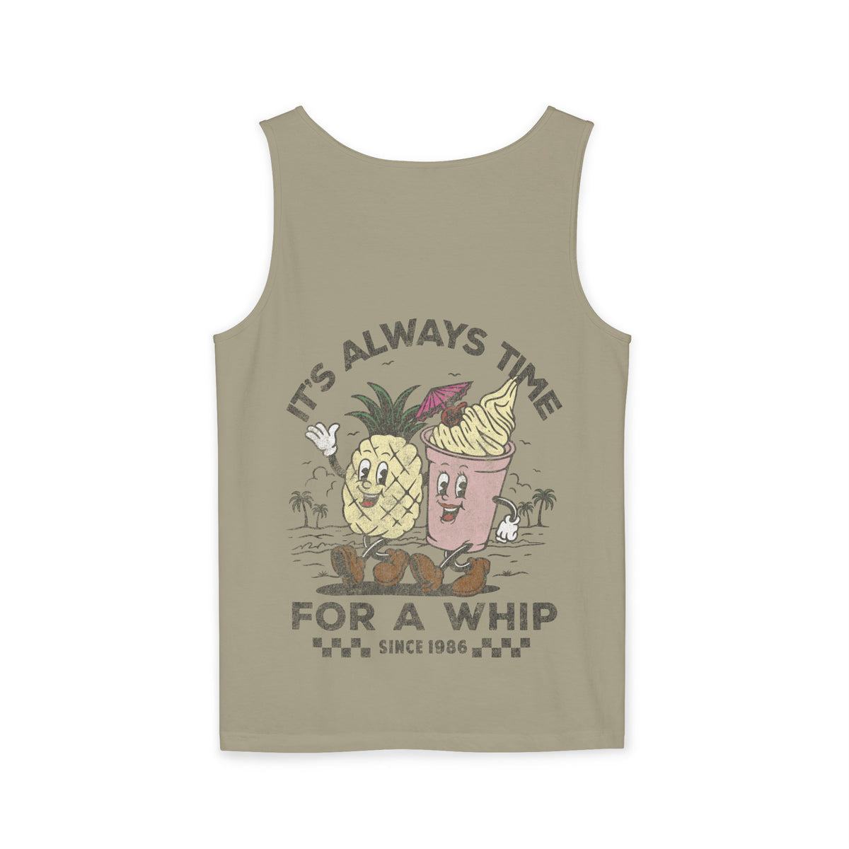 It's Always Time For A Whip Unisex Comfort Colors Garment-Dyed Tank Top
