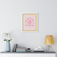 Go Get Em' Tiger Framed Vertical Poster