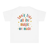 Long Live All The Magic We Made Comfort Colors Youth Midweight Tee
