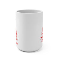 It’s the Most Magical Time of the Year 15 oz Mug