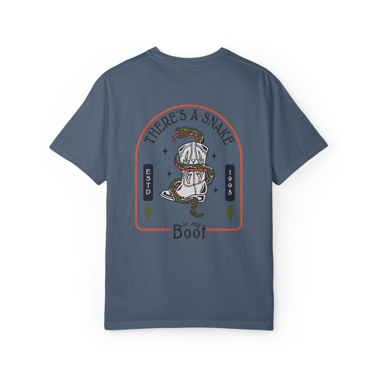 There's A Snake In My Boot Comfort Colors Unisex Garment-Dyed T-shirt