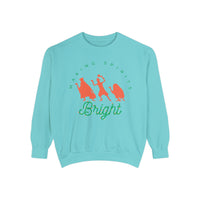 Making Spirits Bright Comfort Colors Unisex Garment-Dyed Sweatshirt